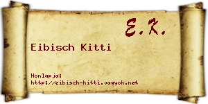 Eibisch Kitti névjegykártya